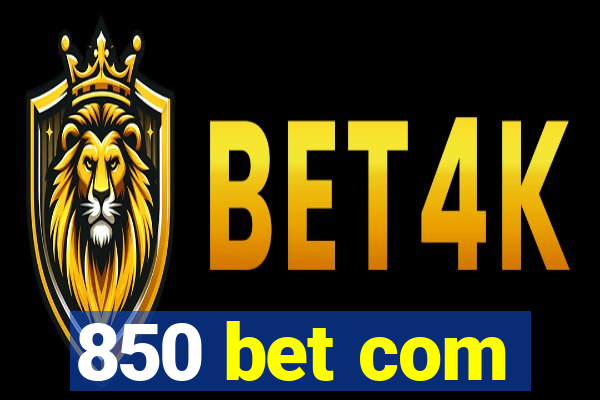 850 bet com